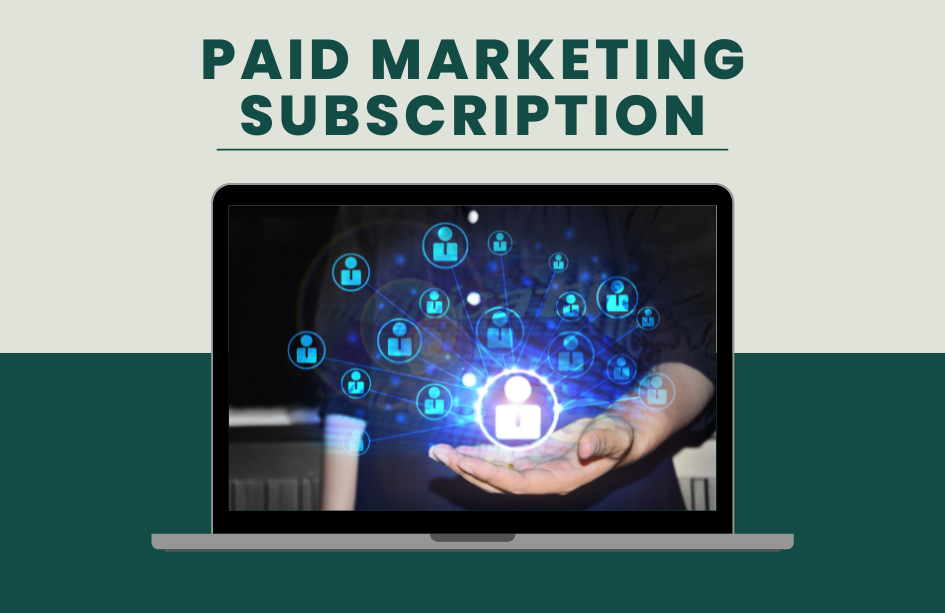 Paid Marketing Subscription